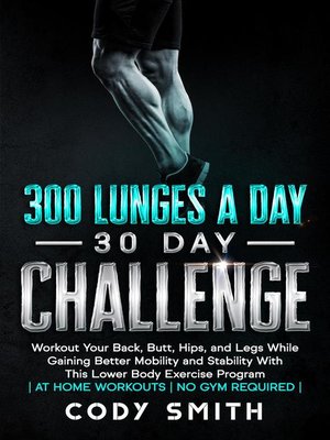 cover image of 300 Lunges a Day 30 Day Challenge